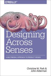 book Designing Across Senses: A Multimodal Approach to Product Design