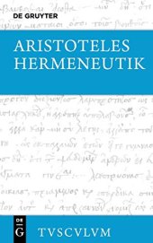 book Hermeneutik.  Peri Hermeneias Griechisch-deutsch