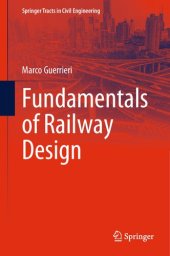 book Fundamentals of Railway Design