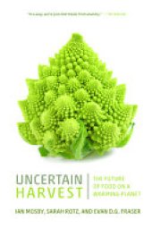 book Uncertain Harvest: The Future of Food on a Warming Planet