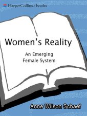 book Women's Reality: An Emerging Female System