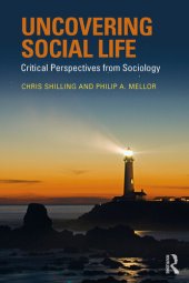 book Uncovering Social Life: Critical Perspectives from Sociology