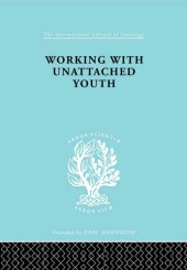 book Working with Unattached Youth