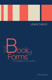 book The Book of Forms: A Handbook of Poetics