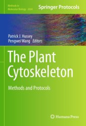 book The Plant Cytoskeleton: Methods and Protocols