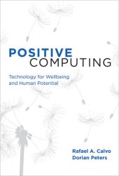 book Positive Computing: Technology for Wellbeing and Human Potential (The MIT Press)