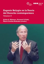 book Eugenio Bulygin en la Teoría del Derecho contemporánea: Volumen II