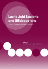 book Lactic Acid Bacteria and Bifidobacteria: Current Progress in Advanced Research