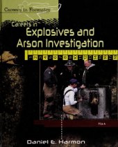 book Careers in Explosives and Arson Investigation (Careers in Forensics)