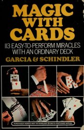 book Magic With Cards: 113 Easy-to-Perform Miracles With an Ordinary Deck of Cards