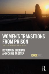 book Women's Transitions from Prison: The Post-Release Experience