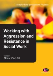 book Working with Aggression and Resistance in Social Work