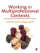 book Working in Multi-professional Contexts: A Practical Guide for Professionals in Children's Services