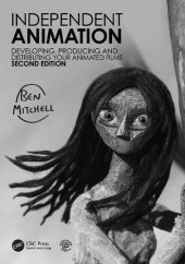 book Independent Animation: Developing, Producing and Distributing Your Animated Films