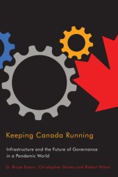 book Keeping Canada Running: Infrastructure and the Future of Governance in a Pandemic World