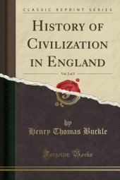 book History of Civilization in England, Vol. 2 of 3