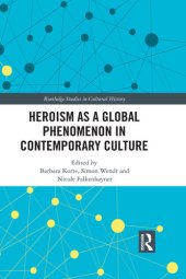 book Heroism as a Global Phenomenon in Contemporary Culture