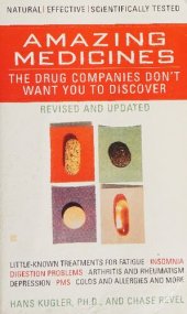 book Orthomolecular Medicine : Amazing Medicines the Drug Companies Don't Want You to Discover