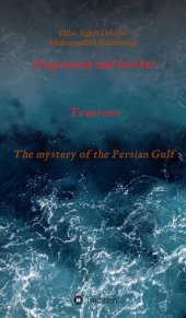 book Hegemony and border tensions: The mystery of the Persian Gulf