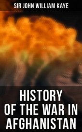 book History of the War in Afghanistan