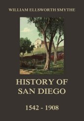 book History of San Diego, 1542-1908