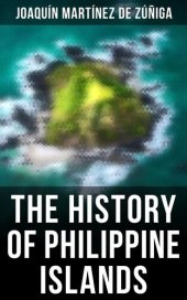 book The History of Philippine Islands