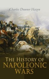 book The History of Napoleonic Wars