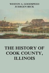 book The History of Cook County, Illinois