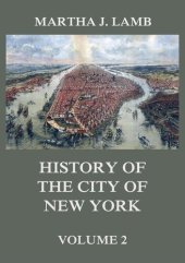 book History of the City of New York, Volume 2