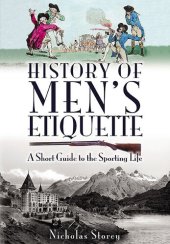 book History of Men's Etiquette: A Short Guide to the Sporting Life