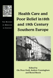 book Health Care and Poor Relief in 18th and 19th Century Southern Europe