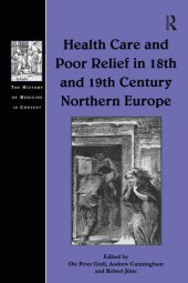 book Health Care and Poor Relief in 18th and 19th Century Northern Europe