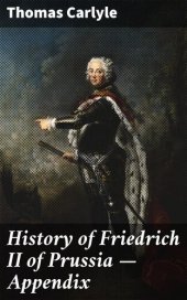 book History of Friedrich II of Prussia — Appendix