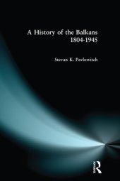 book A History of the Balkans 1804-1945