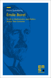 book Émile Borel: A Life in Mathematics and Politics Across Two Centuries