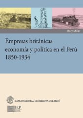 book Empresas británicas, economía y política en el Perú 1850-1934