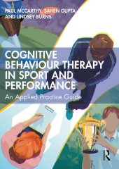 book Cognitive Behaviour Therapy in Sport and Performance: An Applied Practice Guide