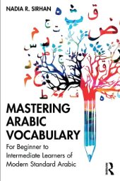 book Mastering Arabic Vocabulary: For Beginner to Intermediate Learners of Modern Standard Arabic