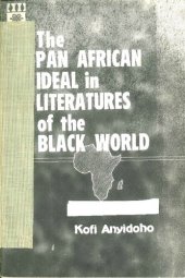 book The Pan African Ideal in Literatures of the Black World