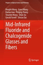 book Mid-Infrared Fluoride and Chalcogenide Glasses and Fibers