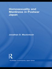 book Homosexuality and Manliness in Postwar Japan