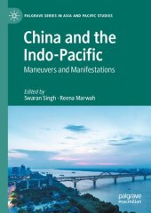 book China and the Indo-Pacific: Maneuvers and Manifestations