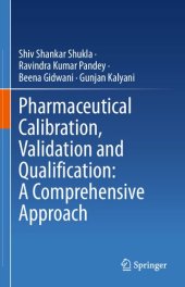 book Pharmaceutical Calibration, Validation and Qualification: A Comprehensive Approach