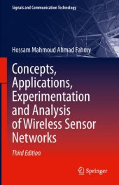 book Concepts, Applications, Experimentation and Analysis of Wireless Sensor Networks