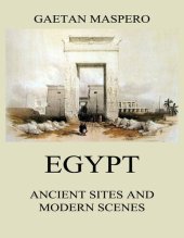 book Egypt: Ancient Sites and Modern Scenes