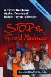 book Iodine Crisis - Stop the Thyroid Madness: A Patient Revolution Against Decades of Inferior Treatment