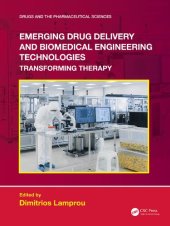 book Emerging Drug Delivery and Biomedical Engineering Technologies: Transforming Therapy