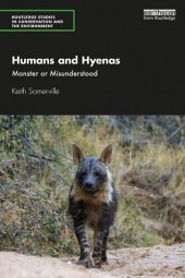 book Humans and Hyenas: Monster Or Misunderstood