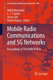 book Mobile Radio Communications and 5G Networks: Proceedings of Third MRCN 2022