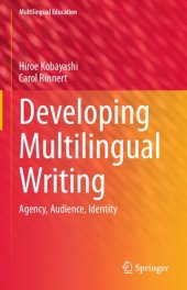 book Developing Multilingual Writing: Agency, Audience, Identity